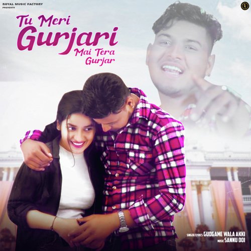 Tu Meri Gurjari Mai Tera Gurjar