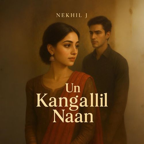 Un Kangallil Naan