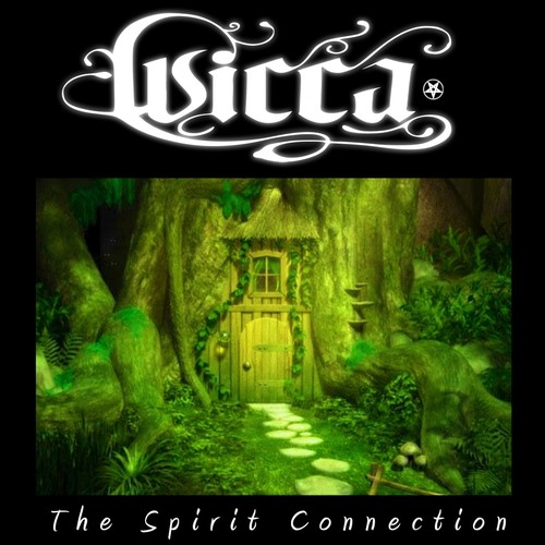 Wicca: The Spirit Connection (Meditation, Evocation and Spirit Connection Guide)