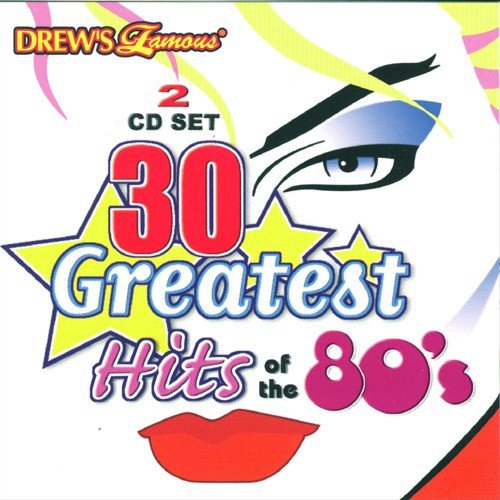 30 Greatest Hits Of The 80's