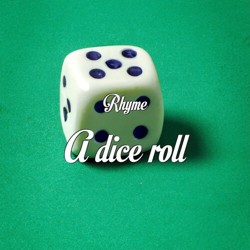 A Dice Roll