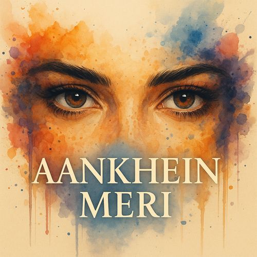 Aankhein Meri