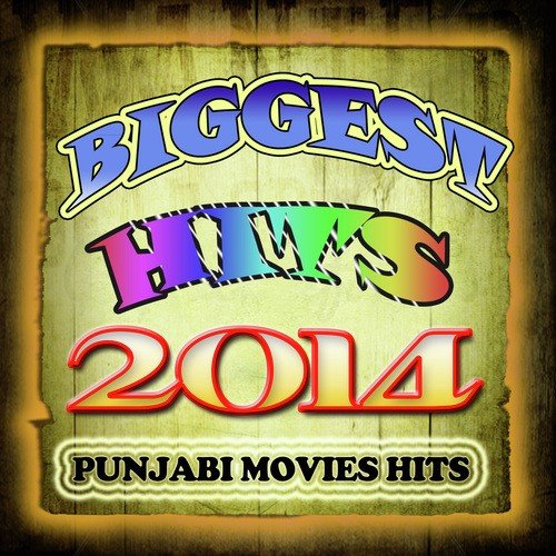 Biggest Hits 2014 - Punjabi Movies Hits