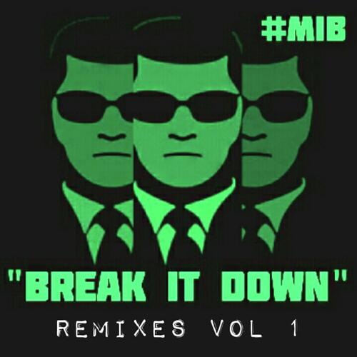 Break It Down (Remixes, Vol. 1)