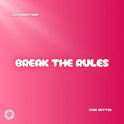 Break The Rules (House)