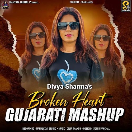 Broken Heart Gujarati Mashup