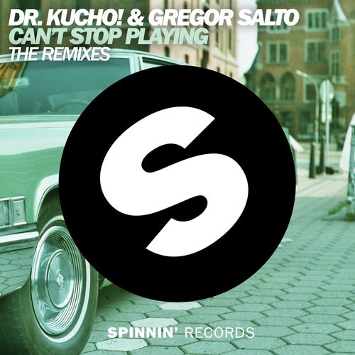 Can't Stop Playing (Oliver Heldens & Gregor Salto Remix Edit) (Oliver Heldens & Gregor Salto Remix Edit)