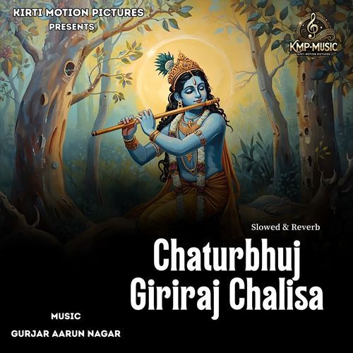 Chaturbhuj Giriraj Chalisa Slowed & Reverb