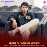 Chhori Tu Hansi Jya Su Fans