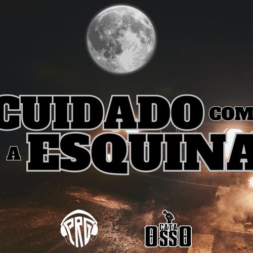 Cuidado Com a Esquina