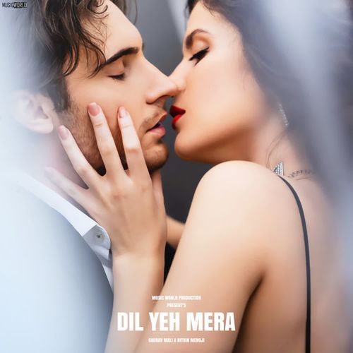 Dil Ye Mera