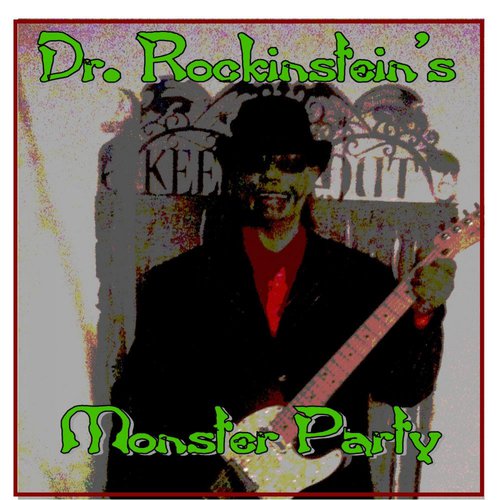 Dr. Rockinstein's Monster Party