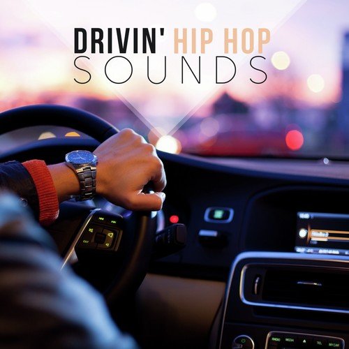 Drivin' Hip Hop Sounds
