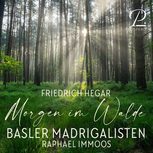 Hegar: Morgen im Walde, Op. 4