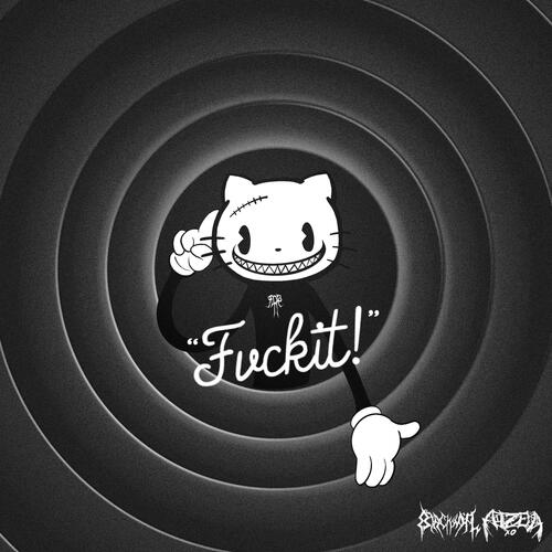 FVCKIT! (feat. aizea xo &amp; Realdeadboys)_poster_image