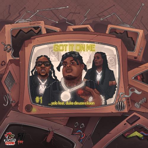 Got It On Me (feat. Duke Deuce & Koon Ru) cover art