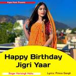 Happy Birthday Jigri Yaar