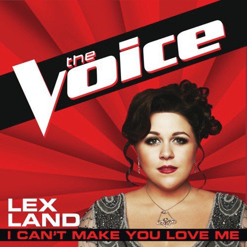 I Can't Make You Love Me (The Voice Performance)
