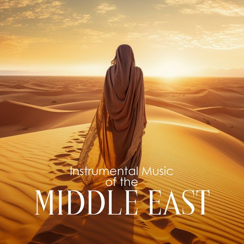 Instrumental Music of the Middle East: