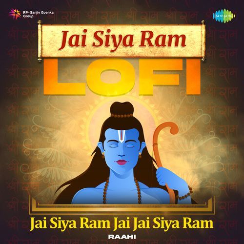 Jai Siya Ram Lofi - Jai Siya Ram Jai Jai Siya Ram