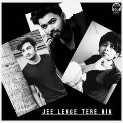 Jee Lenge Tere Bin-GTkGAER7BmI