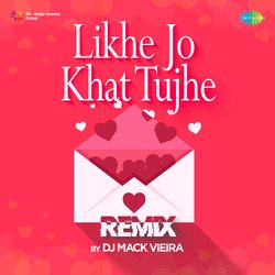 Likhe Jo Khat Tujhe - Remix-GFoZaBwIDwo