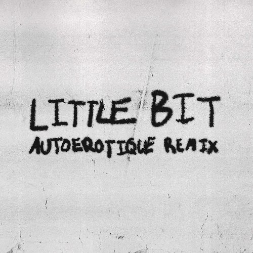 Little Bit (feat. Autoerotique) (Remix)_poster_image