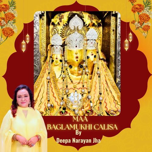 Maa Baglamukhi Calisa