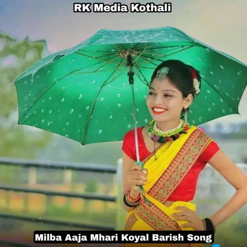 Milba Aaja Mhari Koyal Barish Song