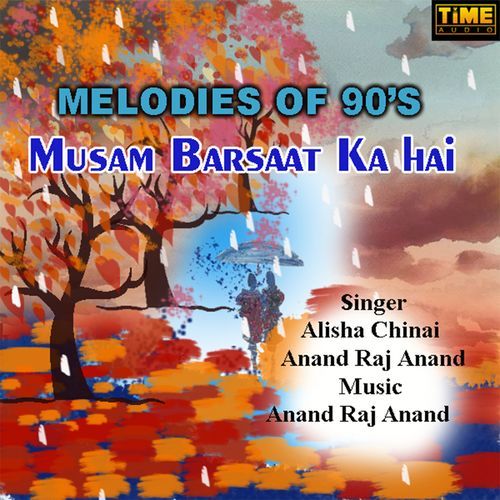 Musam Barsaat Ka Hai (Studio)