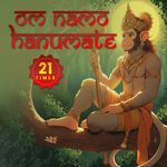 Om Namo Hanumate 21 Times