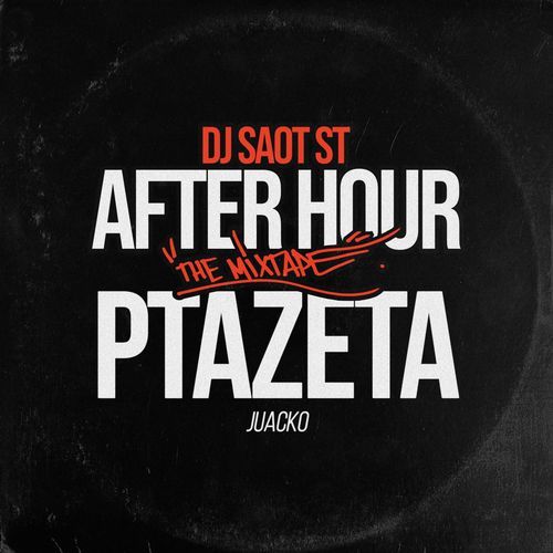 PTAZETA #04 AFTER HOUR THE MIXTAPE