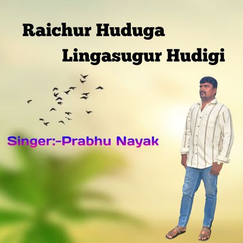 Raichur Huduga Lingasura Hudigi
