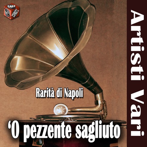 Rarità di Napoli ('O pezzente sagliuto)