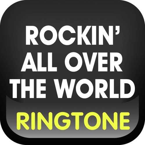 Rockin' All over the World Ringtone