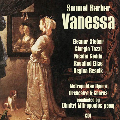 Samuel Barber: Vanessa (1958), Vol. 1