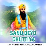 Sanu Deyo Chuttiya