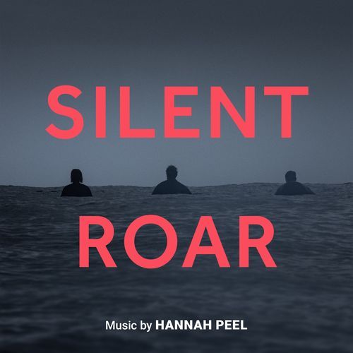 Silent Roar (Original Film Soundtrack)