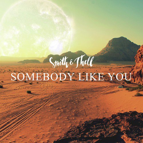 Somebody Like You (Radio Edit)