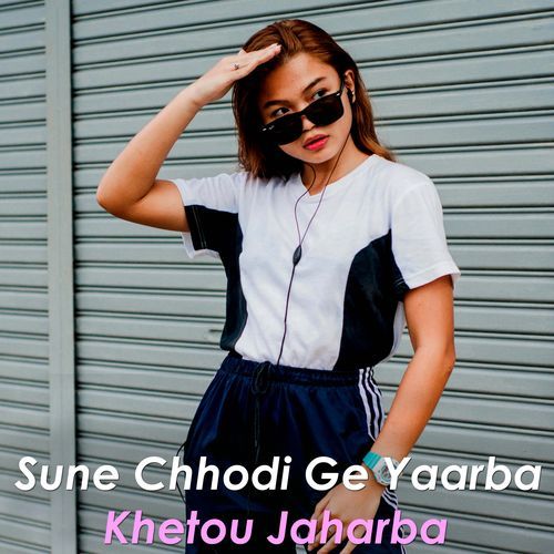 Sune Chhodi Ge Yarva Khetou Jaharba