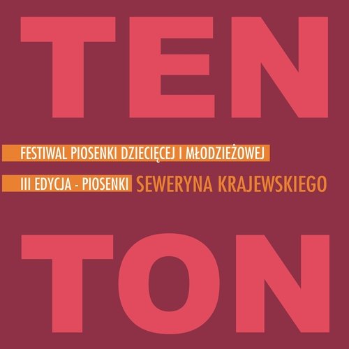 Ten Ton - III Edycja (Piosenki Seweryna Krajewskiego)