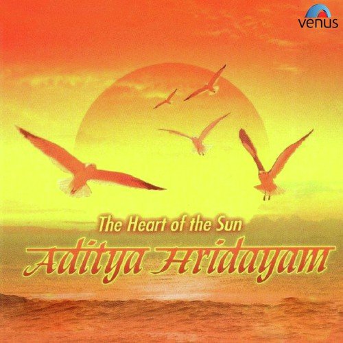 The Heart Of The Sun - Aditya Hridayam