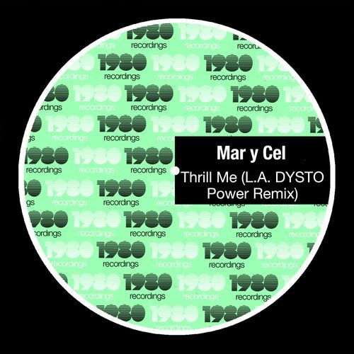 Thrill Me (L.a. Dysto Power Remix)