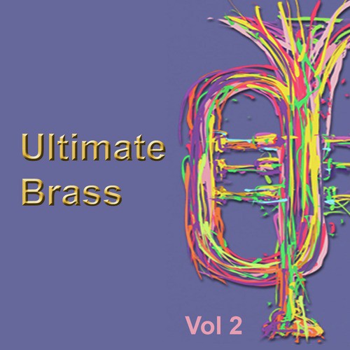 Ultimate Brass, Vol. 2