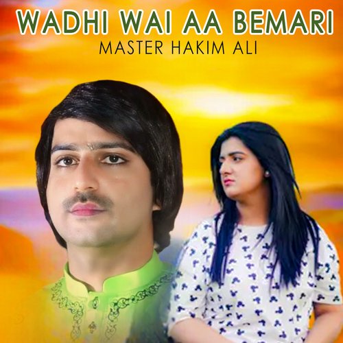 Wadhi Wai Aa Bemari