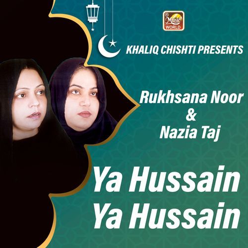 Ya Hussain Ya Hussain