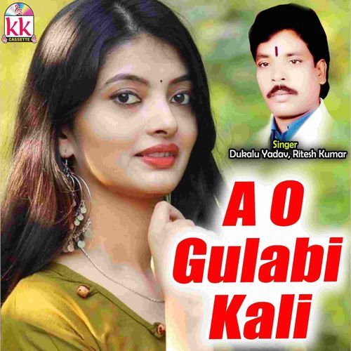 A O Gulabi Kali