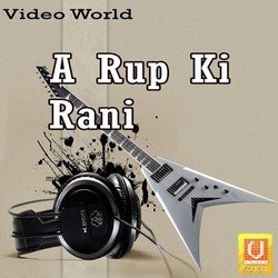 A Rup Ki Rani-LwlSYgZqTXA