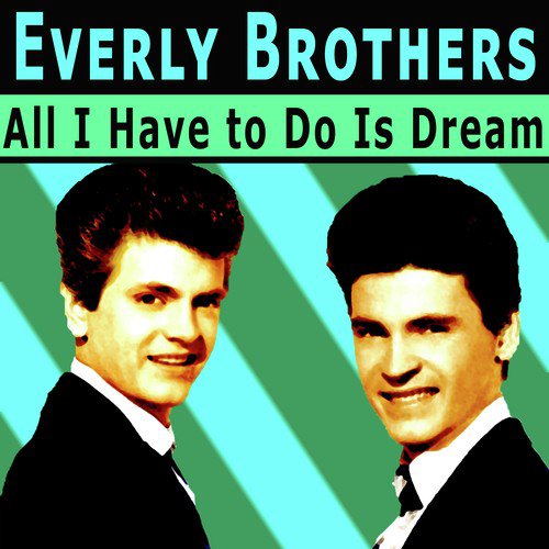 That Silver Haired Daddy Of Mine Lyrics The Everly Brothers