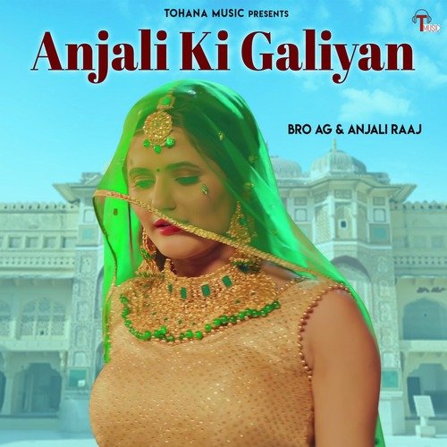 Anjali Ki Galiyan